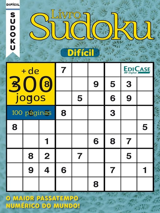 Title details for Sudoku Números e Desafios by EDICASE GESTAO DE NEGOCIOS EIRELI - Available